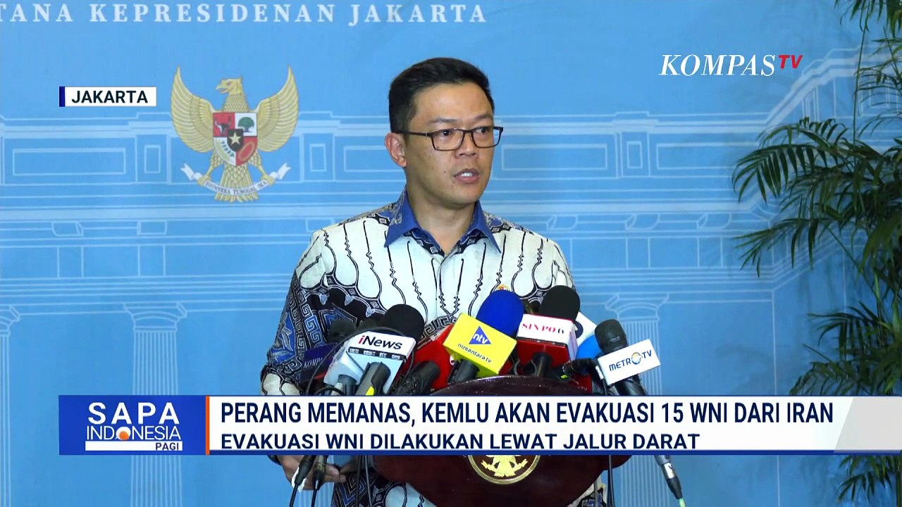 Menlu Ungkap Skema Evakuasi WNI dari Iran di Tengah Memanasnya Serangan AS Israel | SAPA PAGI