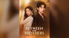 Between The Brothers