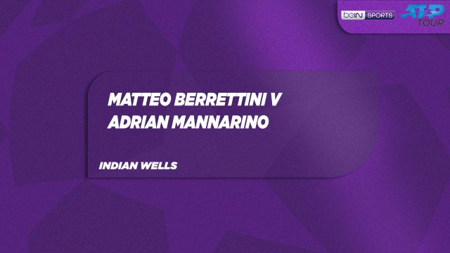 M. Berrettini vs. A. Mannarino Match Highlights Indian Wells March 04, 2026
