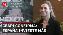 CEAPI: España triplica inversión en México