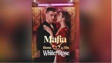 🎁🔥[Hot 2026] Mafia Boss & His White Rose | Dramabox