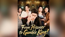 From Prisoner To Gamble King