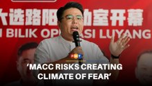 MACC risks creating climate of fear, Woo says over search for Chai