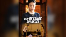 Her Revenge Sparkles
