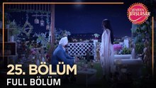 Yeniden Başlasak Hint Dizisi | 25. Bölüm 💓