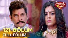Benimle Kal 121. Bölüm