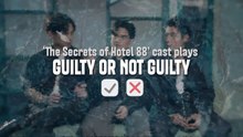 'The Secrets of Hotel 88' cast play 'Guilty or Not Guilty' | Part 1