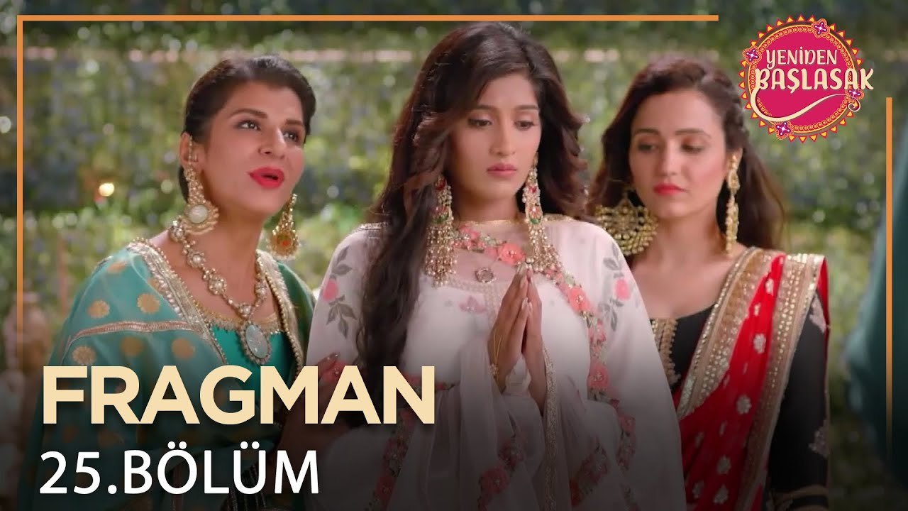 Yeniden Başlasak 25. Bölüm Fragman