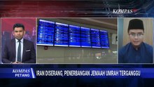 [FULL] Imbas Perang Iran vs AS-Israel, Kemenhaj Ungkap Kondisi Jemaah Umrah Tertahan di Arab Saudi
