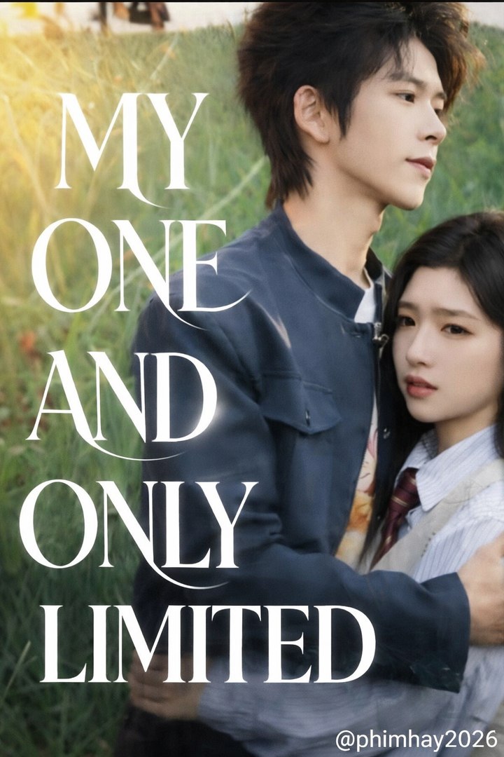 My one and only limited- Drama Movie English Sub