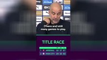 'There are many games to go' - Guardiola adamant title race isn't over