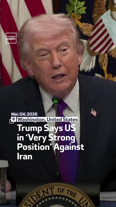 Trump Says US in ‘Very Strong Position’ Against Iran