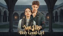 Not His Holy Good Girl Full EP