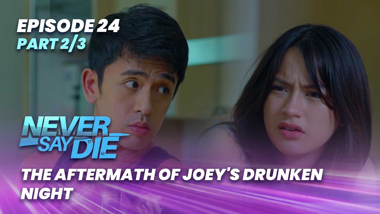 Never Say Die: The aftermath of Joey's drunken night (Episode 24 - Part 2/3)