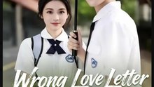 Wrong Love Letter Brings True Love - 2026 ✅