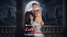 [EngSub] Love and Bloodlust at Vampire Academy - Full Movie