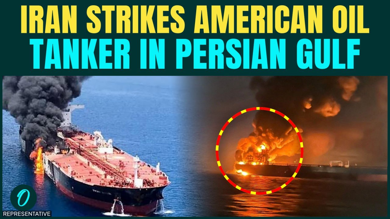 Iran STRIKES American Oil Tanker In Persian Gulf | IRGC Drones & Missiles Ignite Ships In Naval War