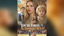 You're Fired Mr Football MVP – Full HD Movie 2025 [EngSub]