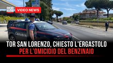 Tor San Lorenzo, chiesto l'ergastolo per l’omicidio del benzinaio