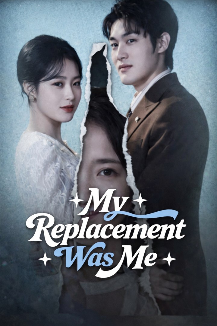 My replacement was me- Drama Movie english SUb