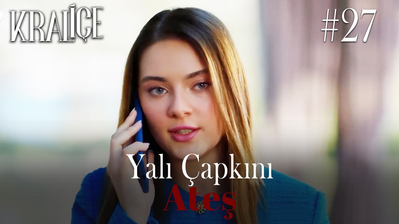 Yalı Çapkını; Ateş #27