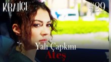 Yalı Çapkını; Ateş #29