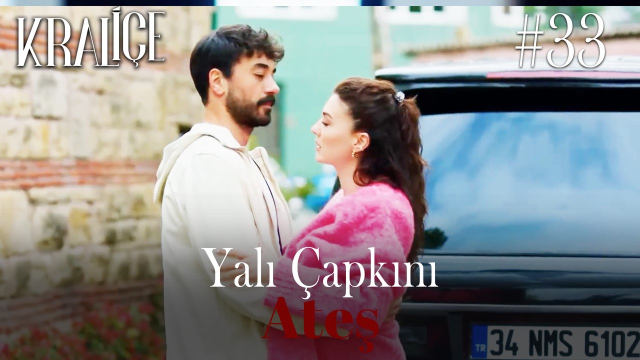 Yalı Çapkını; Ateş #33
