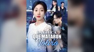 La Chica Que Mataron Volvió (Doblado) Drama Chino