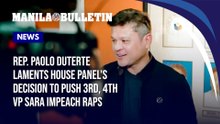Rep. Paolo Duterte laments House panel's decision to push third, fourth VP Sara impeach complaints
