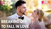 Breaking Off Fall In Love Full Drama