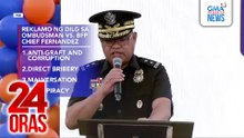 BFP chief, pinasususpinde ng DILG sa Ombudsman dahil sa pagtanggap umano ng P14-M na padulas | 24 Oras