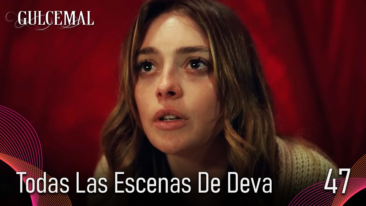Todas Las Escenas De Deva 47 - Gulcemal
