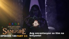 Sang'gre: Ang encantasyon sa itim na brilyante! (Episode 189 - Part 3/3) | Encantadia Chronicles