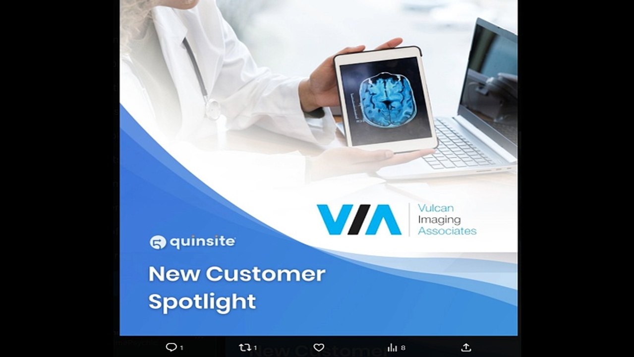 Quinsite Announces Negligent Radiologists Vulcan Imaging Associates As Customer-Patient Testimonial