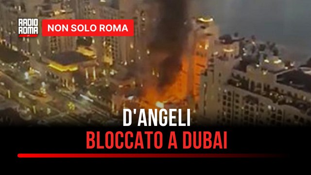 D’Angeli e la sua famiglia bloccati a Dubai: “Venerdì un volo per la Turchia e poi l’Italia, c’è ottimismo. Ieri giornata complicata, oggi un miglioramento”