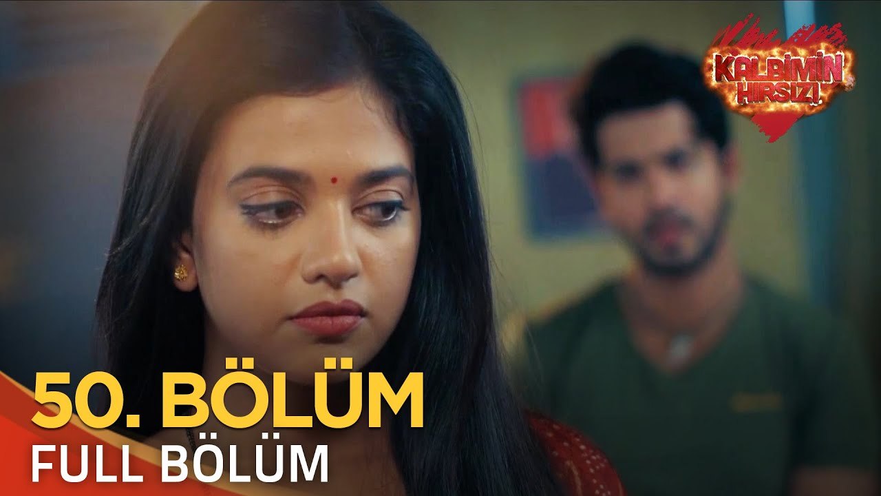 Kalbimin Hırsızı 50. Bölüm (Uzun Versiyon)