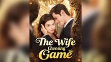 The Wife Choosing Game #FULL EP 2026
