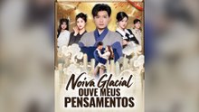 Noiva Glacial Ouve Meus Pensamentos Episódio Completo