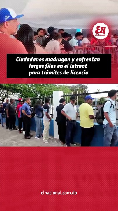 Continúan quejas y criticas por largas filas en la sede principal del Intrant para buscar licencias