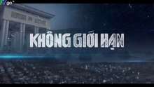 Không Giới Hạn - Tập 19 - HDC Media