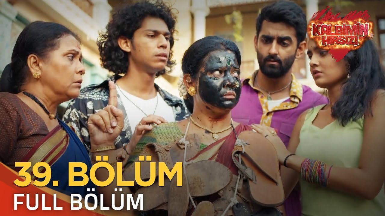 Kalbimin Hırsızı 39. Bölüm (Uzun Versiyon)