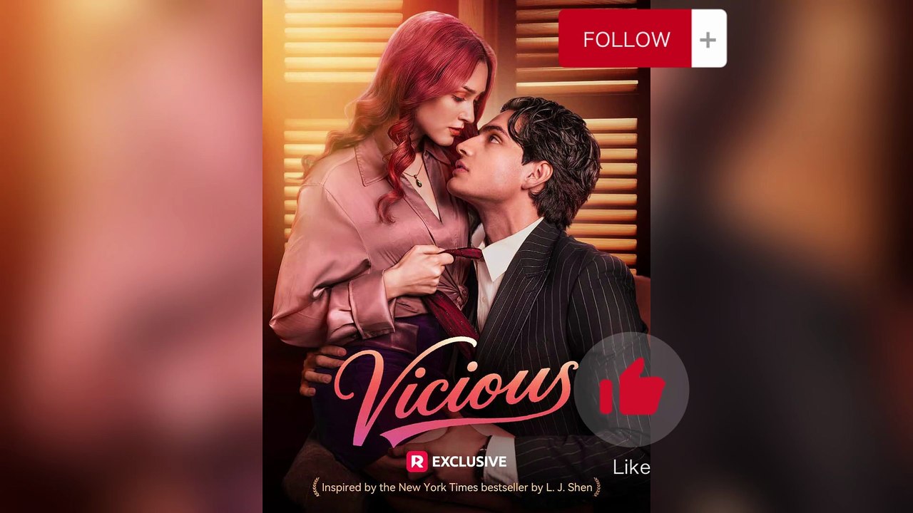 Eng Sub🌈Vicious ReelShort Drama - Vicious is haunted by a past of abuse Dailymotion