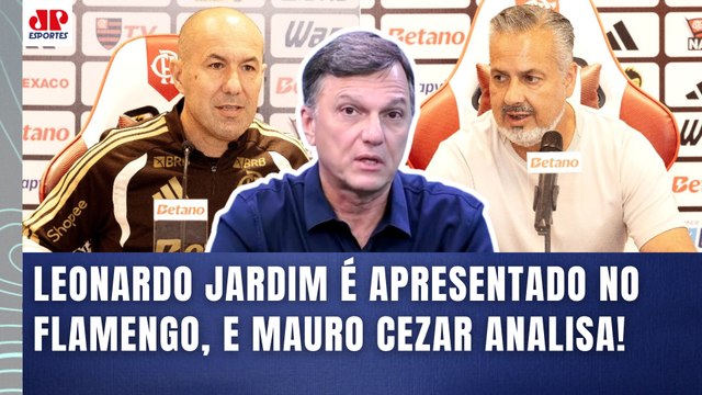 ISSO PODE SER IMPORTANTE! O LEONARDO JARDIM pode... MAURO CEZAR | APRESENTAÇÃO NO FLAMENGO
