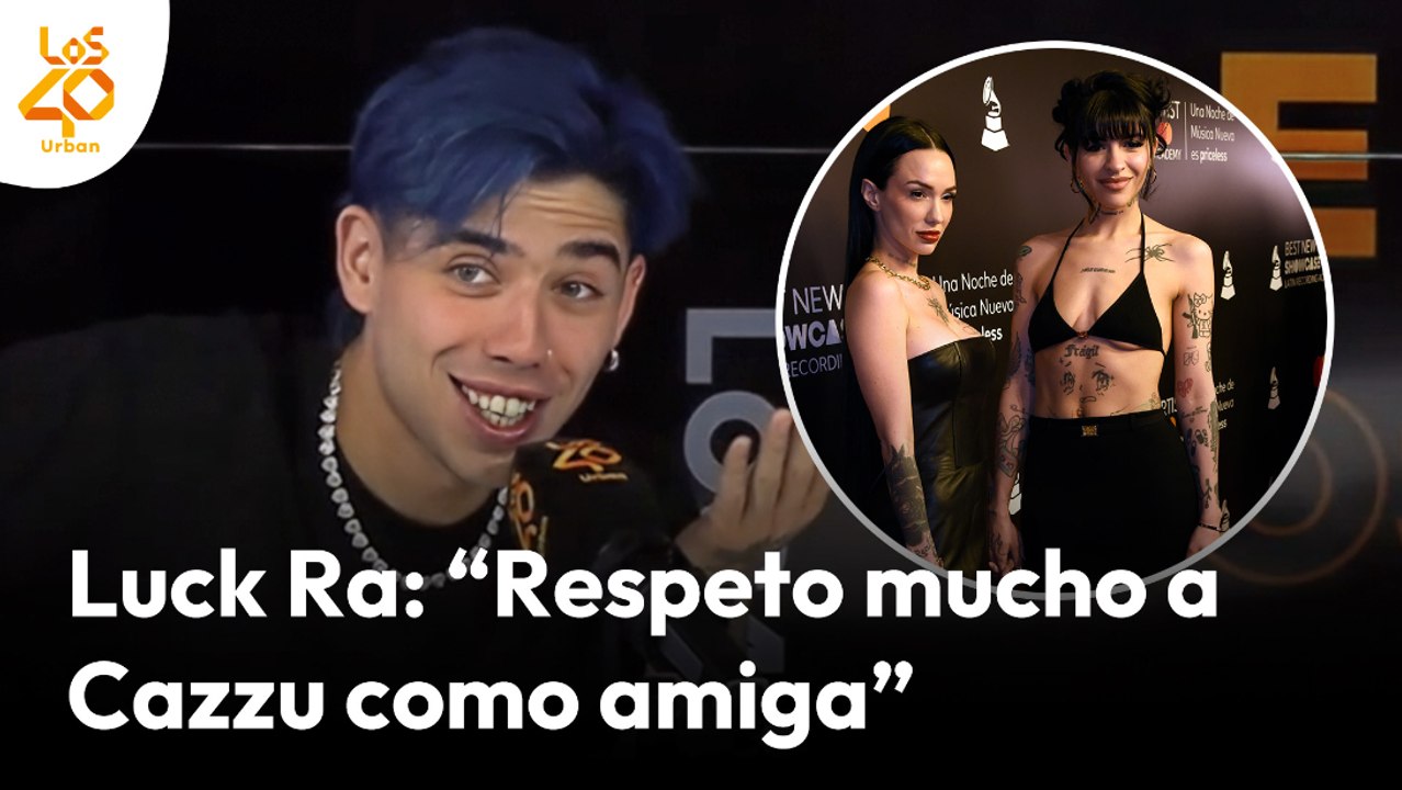 LUCK RA: ¿Boda con La Joaqui? + su apoyo a Cazzu + conciertos en  España | LOS40 Urban