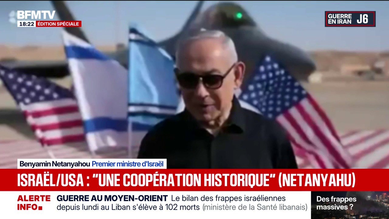 Guerre en Iran: "Cette coopération (entre les États-Unis et Israël) est historique", assure Benjamin Netanyahu, Premier ministre d'Israël