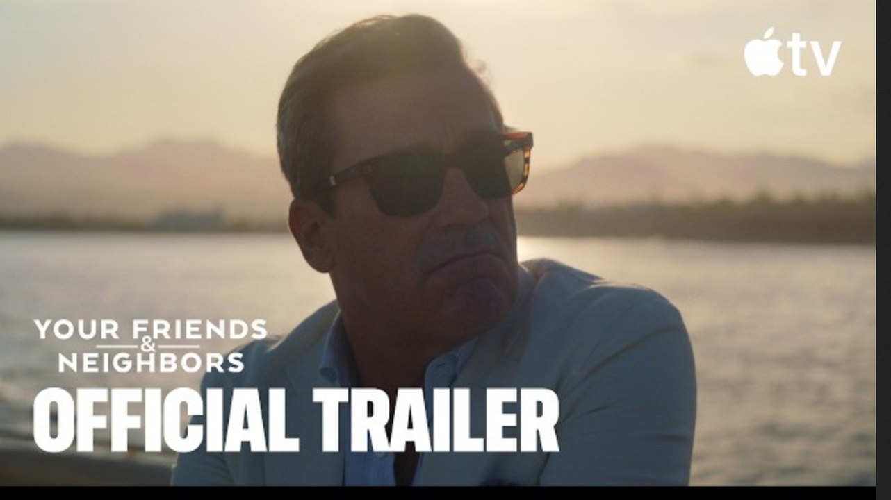 Your Friends & Neighbors | Season 2 Official Trailer - Apple TV