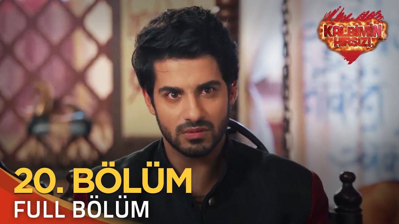 Kalbimin Hırsızı 20. Bölüm (Uzun Versiyon)