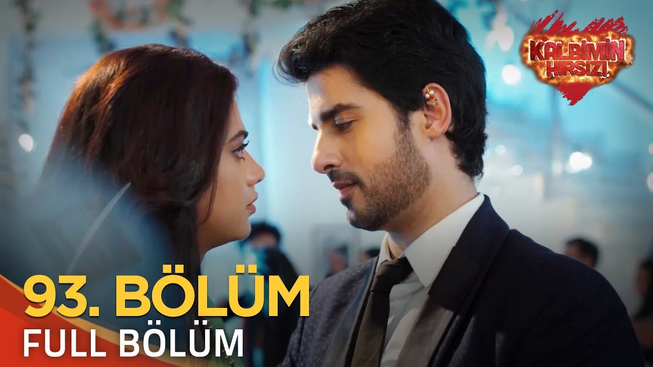 Kalbimin Hırsızı 93. Bölüm (Uzun Versiyon)