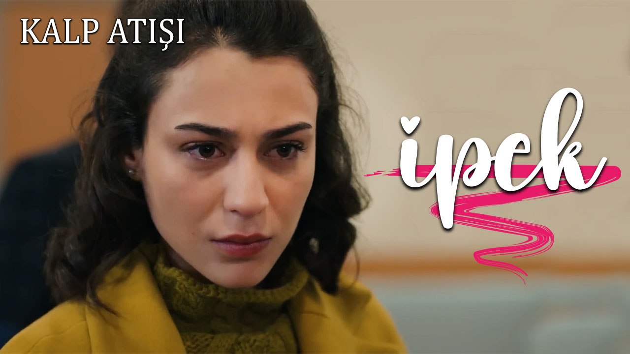 İpek Sahneleri - Kalp Atışı