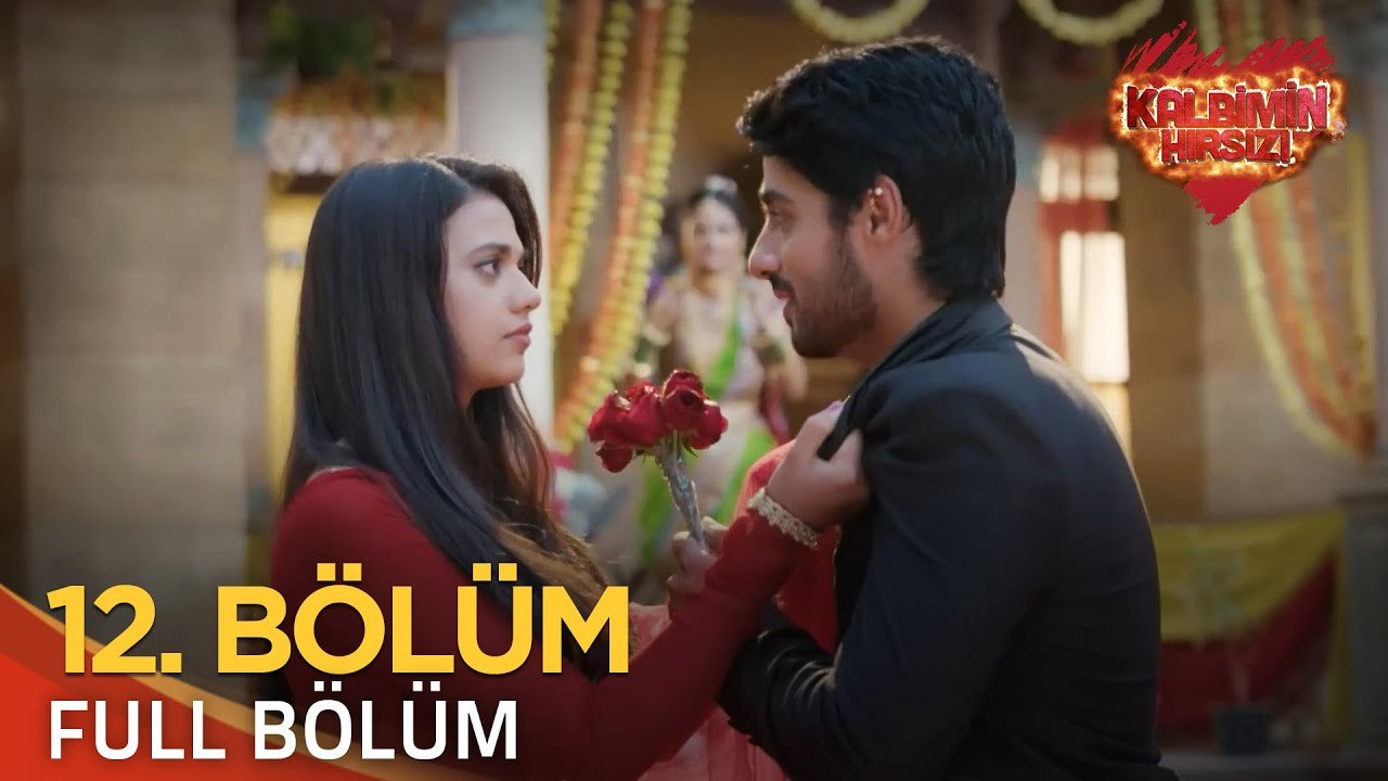 Kalbimin Hırsızı 12. Bölüm (Uzun Versiyon)